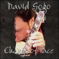 David Gogo - Change of Pace lyrics