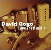 David Gogo - Halway to Memphis lyrics