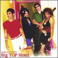 Sounds of Asteroth - Big Top Hotel lyrics