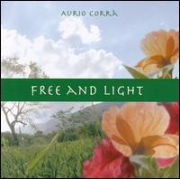 Aurio Corra - Free and Light lyrics