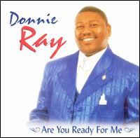 Donnie Ray - Are You Ready for Me lyrics