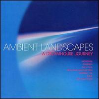 Dreamland - Ambient Landscapes: Dreamhouse Journey lyrics