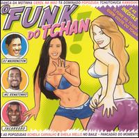  o Tchan - O Funk Do Tchan lyrics