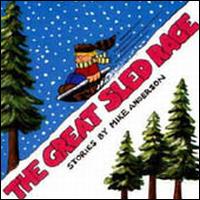 Mike Anderson - The Great Sled Race lyrics