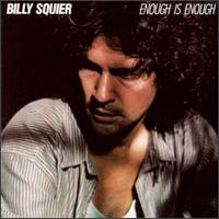 Billy Squier - Enough Is Enough lyrics