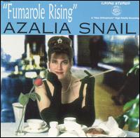 Azalia Snail - Fumarole Rising lyrics