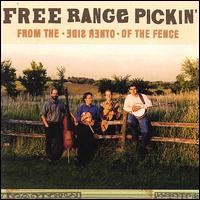 Free Range Pickin' - From the Other Side of the Fence lyrics