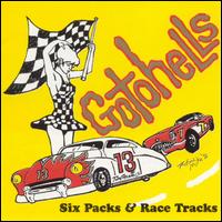 Gotohells - Six Packs & Race Tracks lyrics