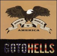 Gotohells - Rock N' Roll America lyrics