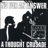 No for an Answer - A Thought Crusade lyrics