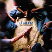 Muler - The State of Play lyrics