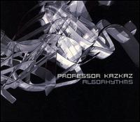 Professor Kazkaz - Algorhythem lyrics