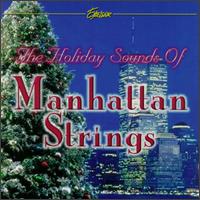 The Manhattan Strings - The Holiday Sounds of Manhattan Strings [Excelsior] lyrics