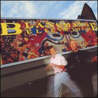 Blancmange - Believe You Me lyrics