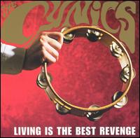 Cynics - Living Is the Best Revenge lyrics