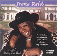 Irene Reid - I Ain't Doing Too Bad lyrics