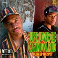 Super Lover Cee & Casanova Rud - Blow Up the Spot lyrics