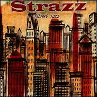 Strazz - Street Jazz lyrics